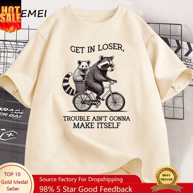 Yours Summer Clothing - เสื้อยืด Get in Loser ลายแรคคูนตลก เสื้อยืดกราฟิกผ้าฝ้าย